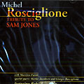 Tribute To Sam Jones, Michel Rosciglione