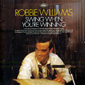 Williams,Robbie Swing+When+You're+Winning CD