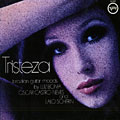 Tristeza, Luiz Bonfa , Oscar Castro Neves , Lalo Schifrin