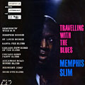 Travelling with the blues, Memphis Slim