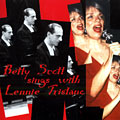 Betty Scott sings with Lennie Tristano, Betty Scott , Lennie Tristano