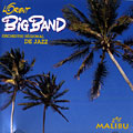 Malibu: Lorient Big Band : Orchestre regional de Jazz,  Lorient Big Band