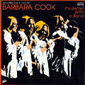 It's better with a band, Barbara Cook