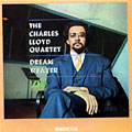 Dream weaver, Charles Lloyd