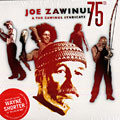 Joe Zawinul & the Zawinul syndicate 75th, Joe Zawinul