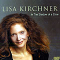 in the shadow of a crow, Lisa Kirchner