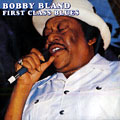 First class blues, Bobby Bland