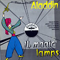 Aladdin 14 Magic lamps, Patti Anne , Harold Burrage , Chuck Higgins , Jimmy & Joe Liggins , Velma Nelson