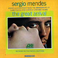 Mendes,Sergio The Great Arrival 33RPM