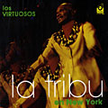 La tribu en New York, Los Virtuosos