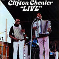 Clifton Chenier: Live, Clifton Chenier