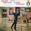 Ruby Braff goes Girl Crazy, Ruby Braff