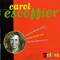 Colors, Carol Escoffier