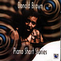 Piano Short Stories, Donald Brown