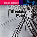 Breaking point, Freddie Hubbard