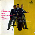 Os Sambas que gostamos de cantar,   Trio Irakitan
