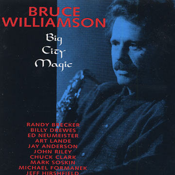 Big City Magic,Bruce Williamson
