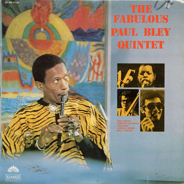 The fabulous Paul Bley Quintet,Paul Bley , Don Cherry