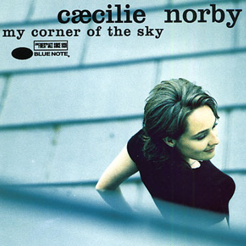 NORBY, CAECILIE - My Corner of the Sky - CD