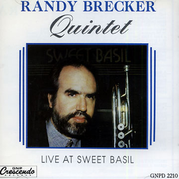 Live at Sweet Basil,Randy Brecker
