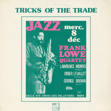 Tricks of the trade,Frank Lowe