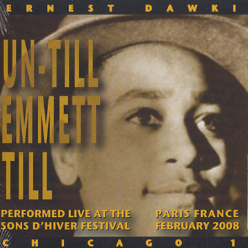 Un-till Emmet Till,Ernest Dawkins
