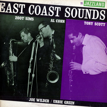 East Coast Sounds,Al Cohn , Tony Scott , Zoot Sims