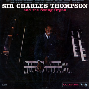 THOMPSON, SIR CHARLES - Sir Charles Thompson and the swing organ - 33T