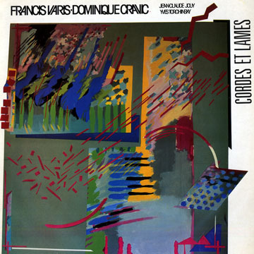 Cordes et lames,Dominique Cravic , Francis Varis
