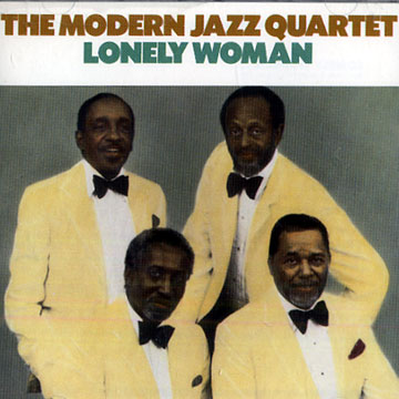 Lonely woman, Modern Jazz Quartet