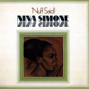 SIMONE, NINA - 'Nuff said - 33T