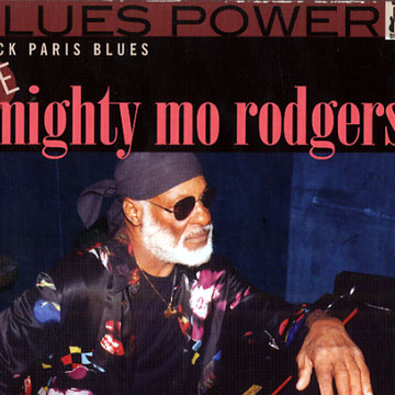 Black Paris Blues - Live,Mighty Mo Rodgers