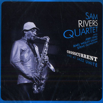 Crosscurrent,Sam Rivers