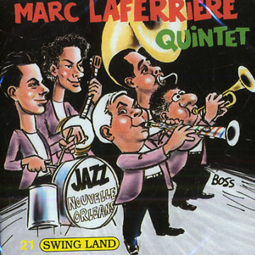LAFERRIÈRE, MARC - Jazz Nouvelle- Orleans: Marc Laferriere quintet - CD