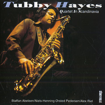 Quartet in Scandinavia,Tubby Hayes