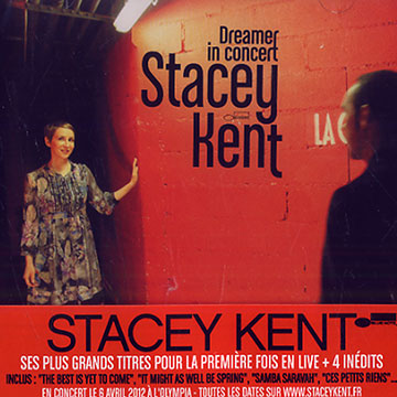 Dreamer in concert,Stacey Kent