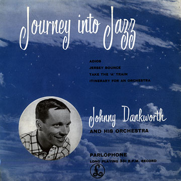 Journey into Jazz,Johnny Dankworth
