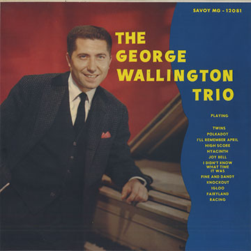 The George Wallington trio,George Wallington
