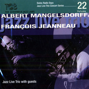 Swiss Radio Days Jazz Series vol.22,François Jeanneau , Albert Mangelsdorff