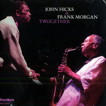Twogether,John Hicks , Frank Morgan