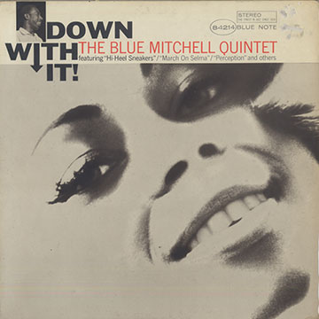 Down with it!,Blue Mitchell