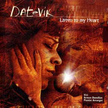 HOVANESIAN, DATEVIK - Listen to my heart - CD