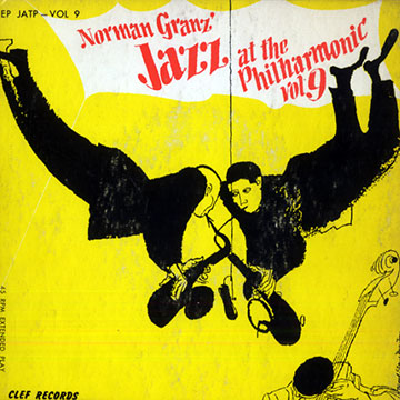 Norman Granz Jazz at the Philharmonic vol.9,Ray Brown , Bill Harris , Illinois Jacquet , Hank Jones , Jo Jones , Howard McGhee , Flip Phillips