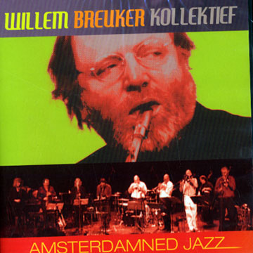 BREUKER, WILLEM - Amsterdam Jazz: Willem Breuker Kollektief - DVD