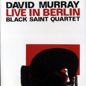 MURRAY, DAVID - Live in Berlin: Black Saint Quartet - DVD