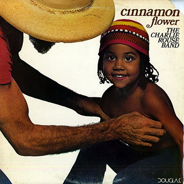 ROUSE, CHARLIE - Cinnamon flower - 33T