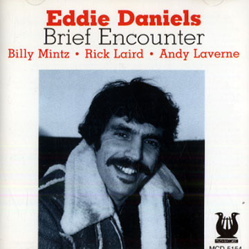 Brief Encounter,Eddie Daniels