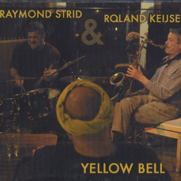 STRID, RAYMOND - Yellow Bell/Live sessions at the Glenn Miller Cafe - Coffret CD