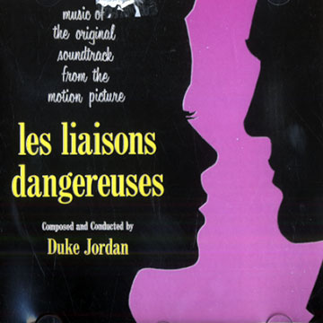 Les liaisons dangereuses,Duke Jordan