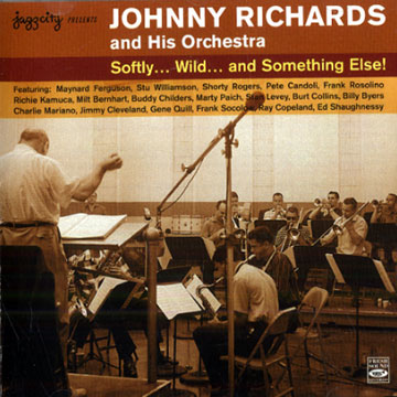 RICHARDS, JOHNNY - Softly... Wild... and Something Else! - CD